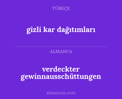 verdeckter gewinnausschüttungen - gizli kar dağıtımları