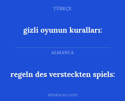 regeln des versteckten spiels: - gizli oyunun kuralları: