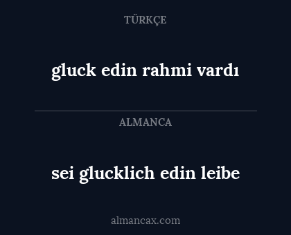 gluck edin rahmi vardı - sei glucklich edin leibe