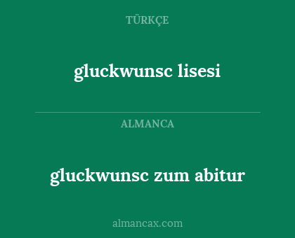 gluckwunsc lisesi - gluckwunsc zum abitur