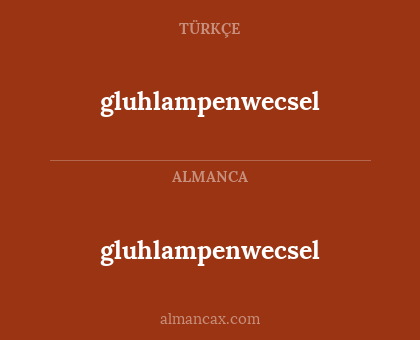 gluhlampenwecsel - gluhlampenwecsel