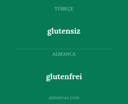 glutenfrei - glutensiz