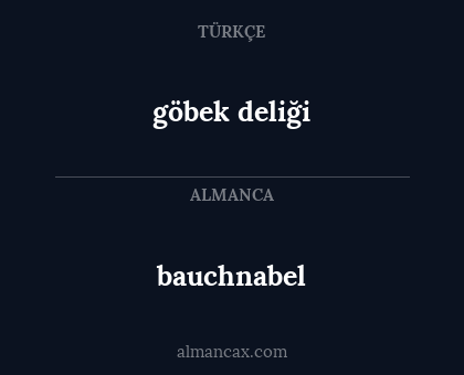 bauchnabel - göbek deliği