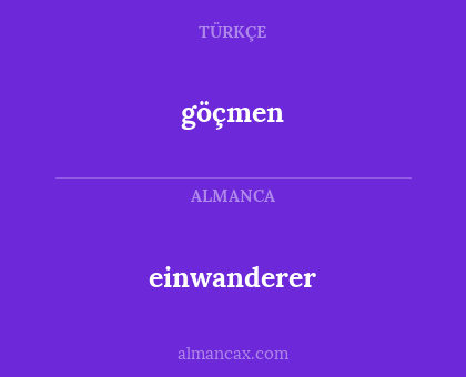 göçmen - einwanderer