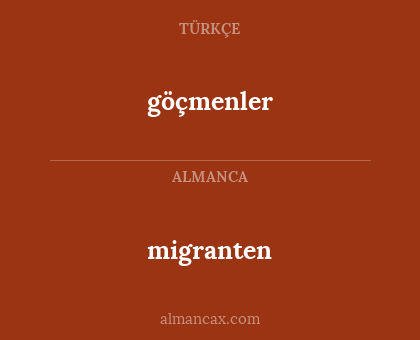 migranten - göçmenler