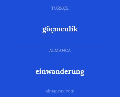 göçmenlik - einwanderung