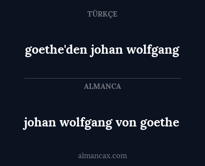 johan wolfgang von goethe - goethe'den johan wolfgang