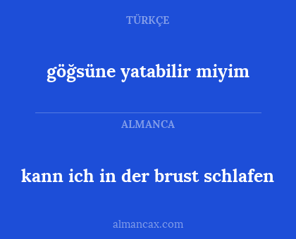 göğsüne yatabilir miyim - kann ich in der brust schlafen
