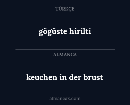 keuchen in der brust - gögüste hirilti