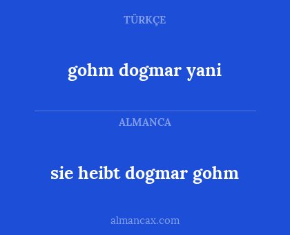 gohm dogmar yani - sie heibt dogmar gohm