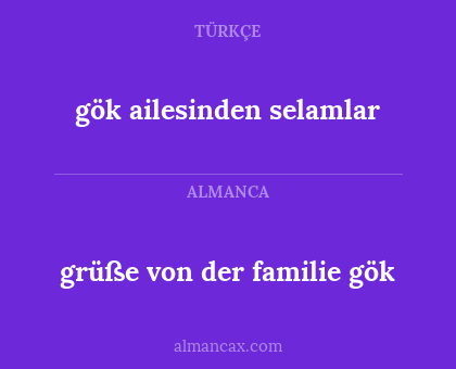 gök ailesinden selamlar - grüße von der familie gök