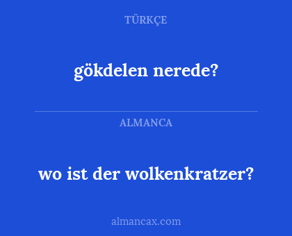 gökdelen nerede? - wo ist der wolkenkratzer?