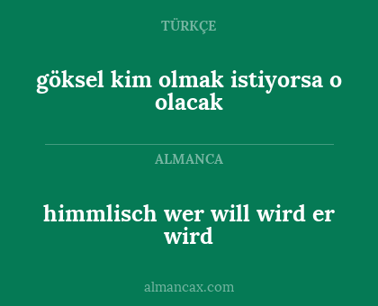 himmlisch wer will wird er wird - göksel kim olmak istiyorsa o olacak