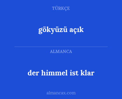 der himmel ist klar - gökyüzü açık