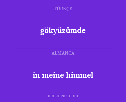 gökyüzümde - in meine himmel