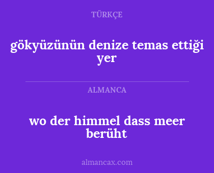 wo der himmel dass meer berüht - gökyüzünün denize temas ettiği yer