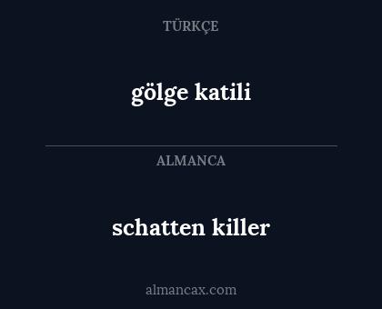 schatten killer - gölge katili