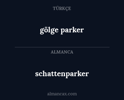 schattenparker - gölge parker