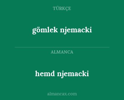 gömlek njemacki - hemd njemacki