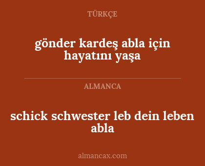 schick schwester leb dein leben abla - gönder kardeş abla için hayatını yaşa