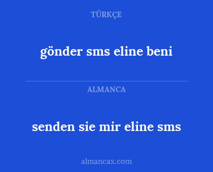 gönder sms eline beni - senden sie mir eline sms