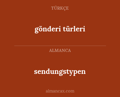 sendungstypen - gönderi türleri