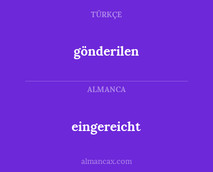 gönderilen - eingereicht
