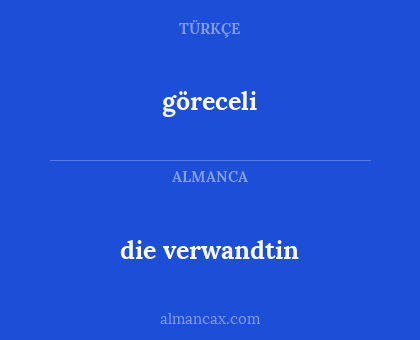 göreceli - die verwandtin