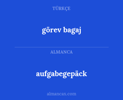aufgabegepäck - görev bagaj