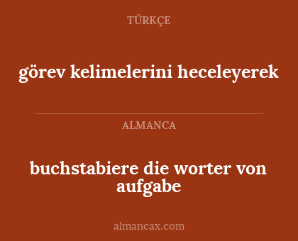 görev kelimelerini heceleyerek - buchstabiere die worter von aufgabe