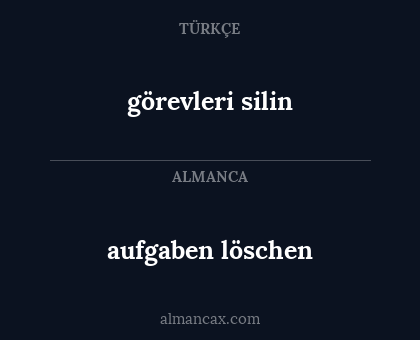 aufgaben löschen - görevleri silin