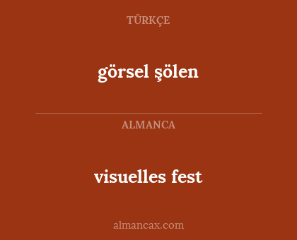 visuelles fest - görsel şölen