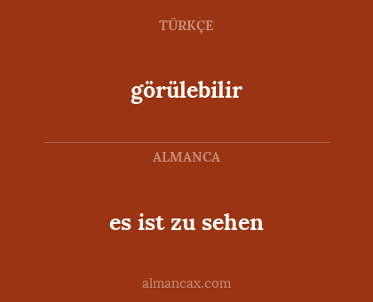 görülebilir - es ist zu sehen