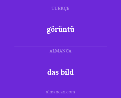 görüntü - das bild