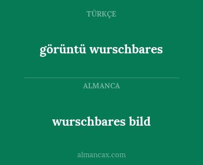 wurschbares bild - görüntü wurschbares