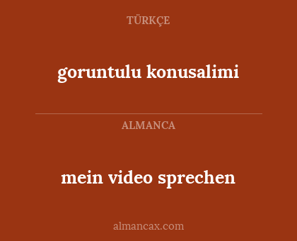 mein video sprechen - goruntulu konusalimi