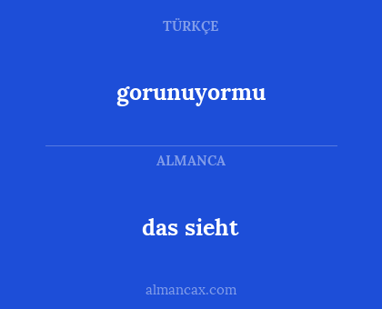 gorunuyormu - das sieht