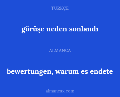 görüşe neden sonlandı - bewertungen, warum es endete
