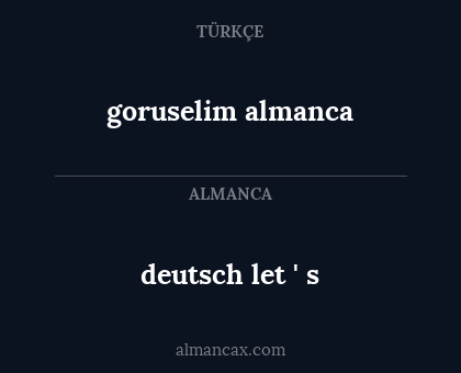deutsch let ' s - goruselim almanca