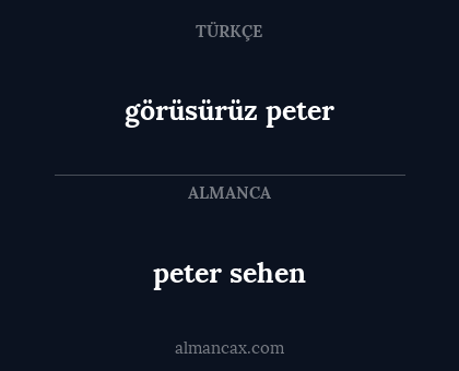 peter sehen - görüsürüz peter