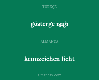 gösterge ışığı - kennzeichen licht