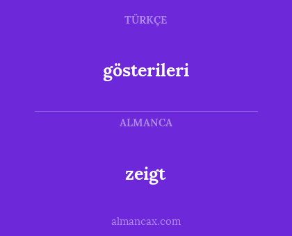 gösterileri - zeigt