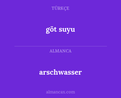 göt suyu - arschwasser