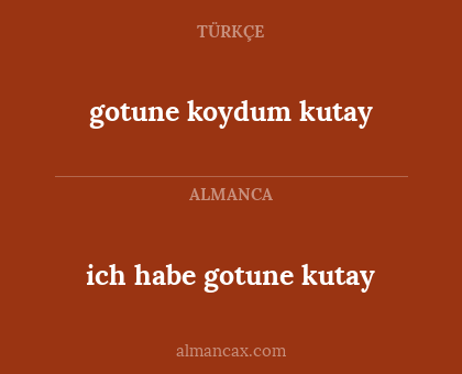 gotune koydum kutay - ich habe gotune kutay