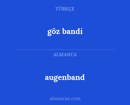 augenband - göz bandi
