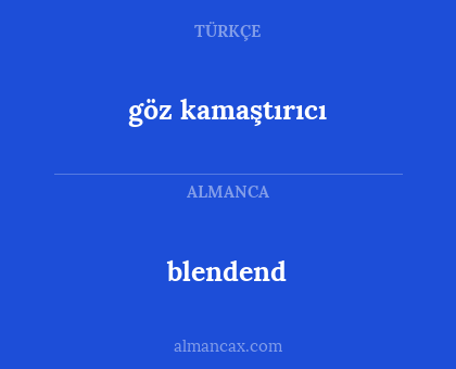 blendend - göz kamaştırıcı