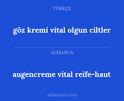 göz kremi vital olgun ciltler - augencreme vital reife-haut