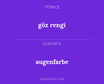 augenfarbe - göz rengi
