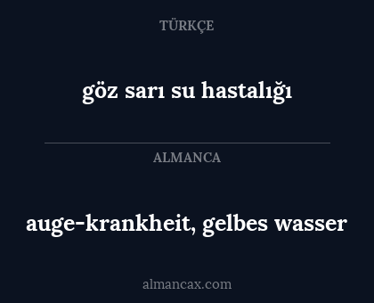 göz sarı su hastalığı - auge-krankheit, gelbes wasser