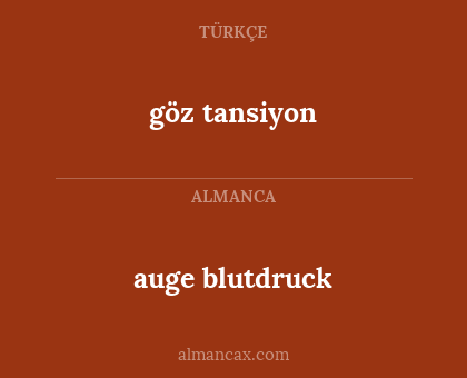 göz tansiyon - auge blutdruck